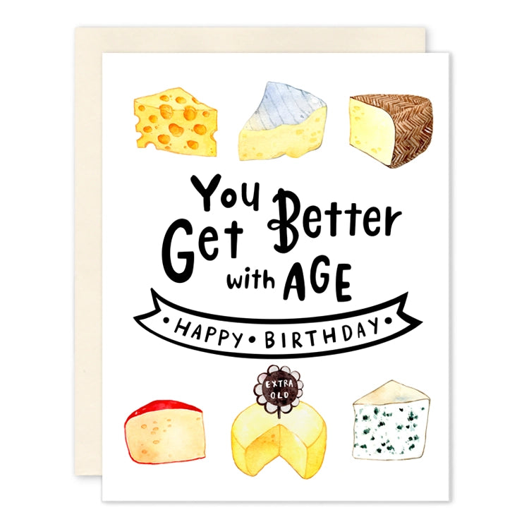 You Get Better With Age Card