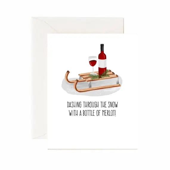 Dashing Through The Snow With A Bottle Of Merlot Card