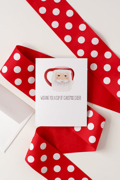 Wishing You A Cup Of Christmas Cheer! - Greeting Card