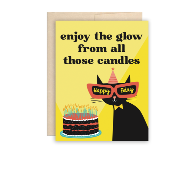 Enjoy the Glow Funny Getting Old Cat Birthday Greeting Card